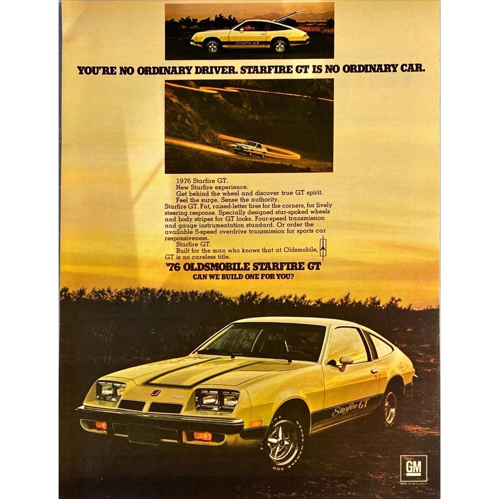 Oldsmobile Starfire GT "Starfire GT is no Ordinary Car" Vintage Print Ad 1975